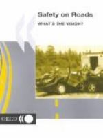 Safety on roads : what's the vision?