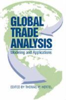 Global trade analysis : modeling and applications /