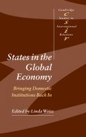 States in the global economy : bringing domestic institutions back in /