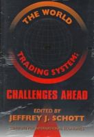 The world trading system : challenges ahead /