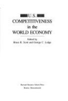 U.S. competitiveness in the world economy /