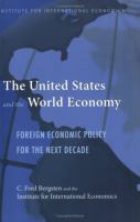 The United States and the world economy : foreign economic policy for the next decade /