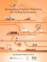 Harmonizing policies to transform the trading environment : assessing regional integration in Africa VI.