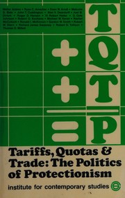 Tariffs, quotas, and trade : the politics of protectionism /