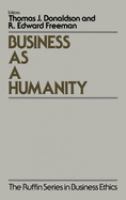 Business as a humanity /