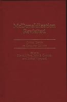 McDonaldization revisited : critical essays on consumer culture /