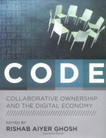 CODE : collaborative ownership and the digital economy /