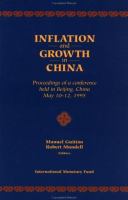 Inflation and growth in China : proceedings of a seminar held in Beijing, China, May 10-12, 1995 /