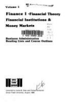 Finance I : financial theory, financial institutions & money markets /