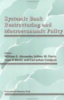 Systemic bank restructuring and macroeconomic policy /