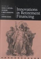 Innovations in retirement financing /