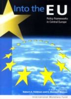 Into the EU : policy frameworks in Central Europe /