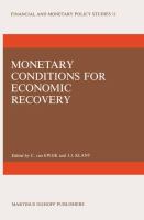 Monetary conditions for economic recovery /