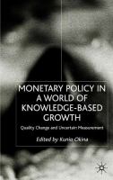 Monetary policy in a world of knowledge-based growth, quality change, and uncertain measurement /