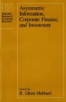 Asymmetric information, corporate finance, and investment /