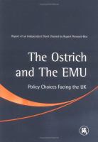 The Ostrich and the EMU : policy choices facing the UK /