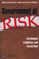 Government at risk : contingent liabilities and fiscal risk /