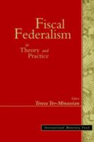 Fiscal federalism in theory and practice /