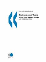 Environmental taxes recent developments in China and OECD countries.