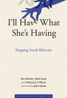 I'll have what she's having : mapping social behavior /