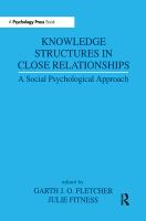 Knowledge structures in close relationships : a social psychological approach /