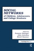 Social networks of children, adolescents, and college students /