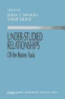 Under-studied relationships : off the beaten track /