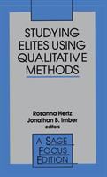 Studying elites using qualitative methods /