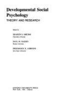 Developmental social psychology : theory and research /