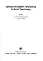 Soviet and western perspectives in social psychology /