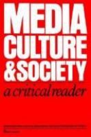 Media, culture, and society : a critical reader /