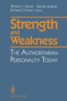 Strength and weakness : the authoritarian personality today /