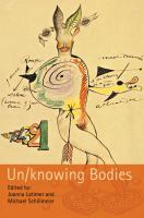 Un/knowing bodies /