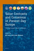 Value contrasts and consensus in present-day Europe painting Europe's moral landscapes /