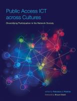 Public access ICT across cultures : diversifying participation in the network society /