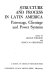 Structure and process in Latin America; patronage, clientage, and power systems. /