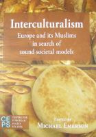 Interculturalism : emerging societal models for Europe and its Muslims /