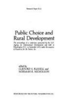 Public choice and rural development : the proceedings of a conference /