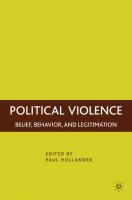 Political violence : belief, behavior, and legitimation /