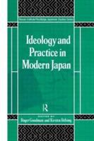 Ideology and practice in modern Japan /