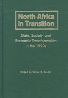 North Africa in transition : state, society, and economic transformation in the 1990s /