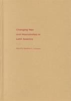 Changing men and masculinities in Latin America /