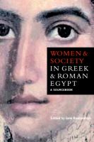 Women and society in Greek and Roman Egypt : a sourcebook /