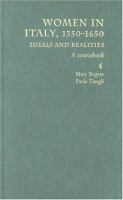 Women in Italy, 1350-1650 : ideals and realities : a sourcebook /