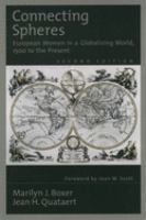 Connecting spheres : European women in a globalizing world, 1500 to the present /