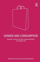 Gender and consumption : domestic cultures and the commercialisation of everyday life /