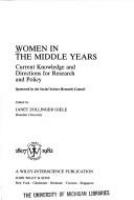 Women in the middle years : current knowledge and directions for research and policy /