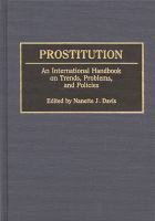Prostitution : an international handbook on trends, problems, and policies /