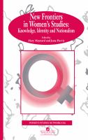 New frontiers in women's studies : knowledge, identity and nationalism /