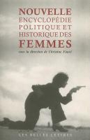 Nouvelle encyclopédie politique et historique des femmes /